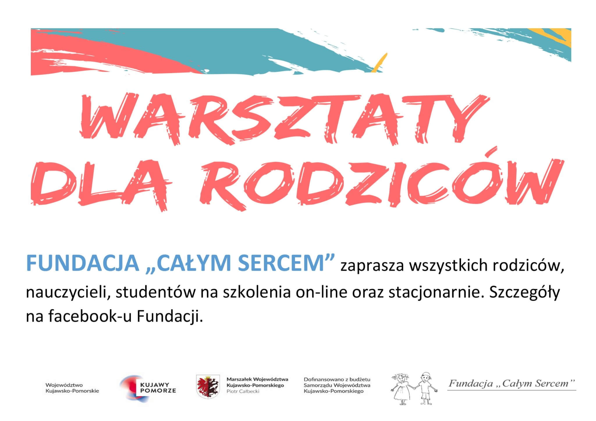 Fundacja „Całym Sercem” zaprasza wszystkich rodziców, nauczycieli, studentów na szkolenia on-line oraz stacjonarnie. Szczegóły na facebook-u Fundacji.